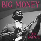 BIG MONEY - Jon Batiste (8.5/10)