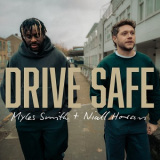 Drive Safe - Myles Smith, Niall Horan