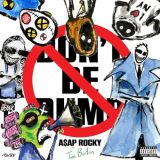 No Trespassing - A$AP Rocky