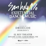See The Light With San Holo This Weekend In Albuquerque