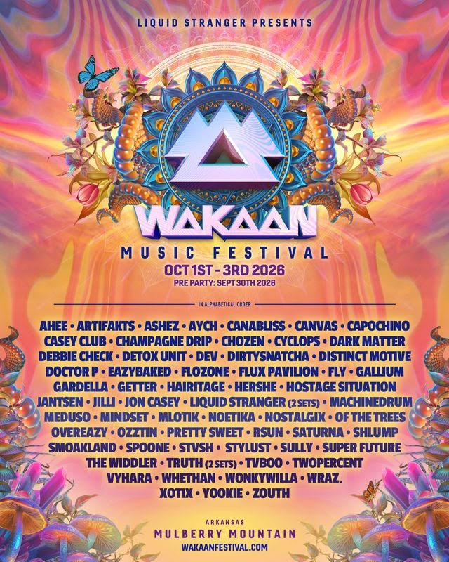 Colorful WAKAAN Music Festival 2026 lineup poster announcing performances by Liquid Stranger, Of The Trees, Getter, Flux Pavilion, Whethan, Detox Unit, and more at Mulberry Mountain in Arkansas, October 1–3