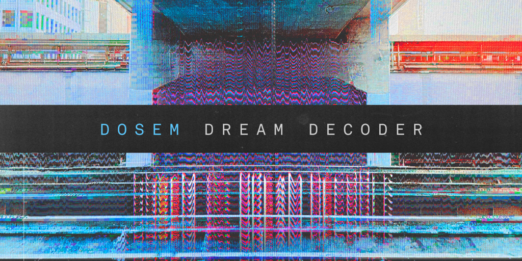 Dosem - Dream Decoder - Packshot - 01